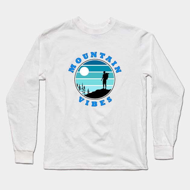 Mountain Vibes - retro - Slogan Design Long Sleeve T-Shirt by AnturoDesign